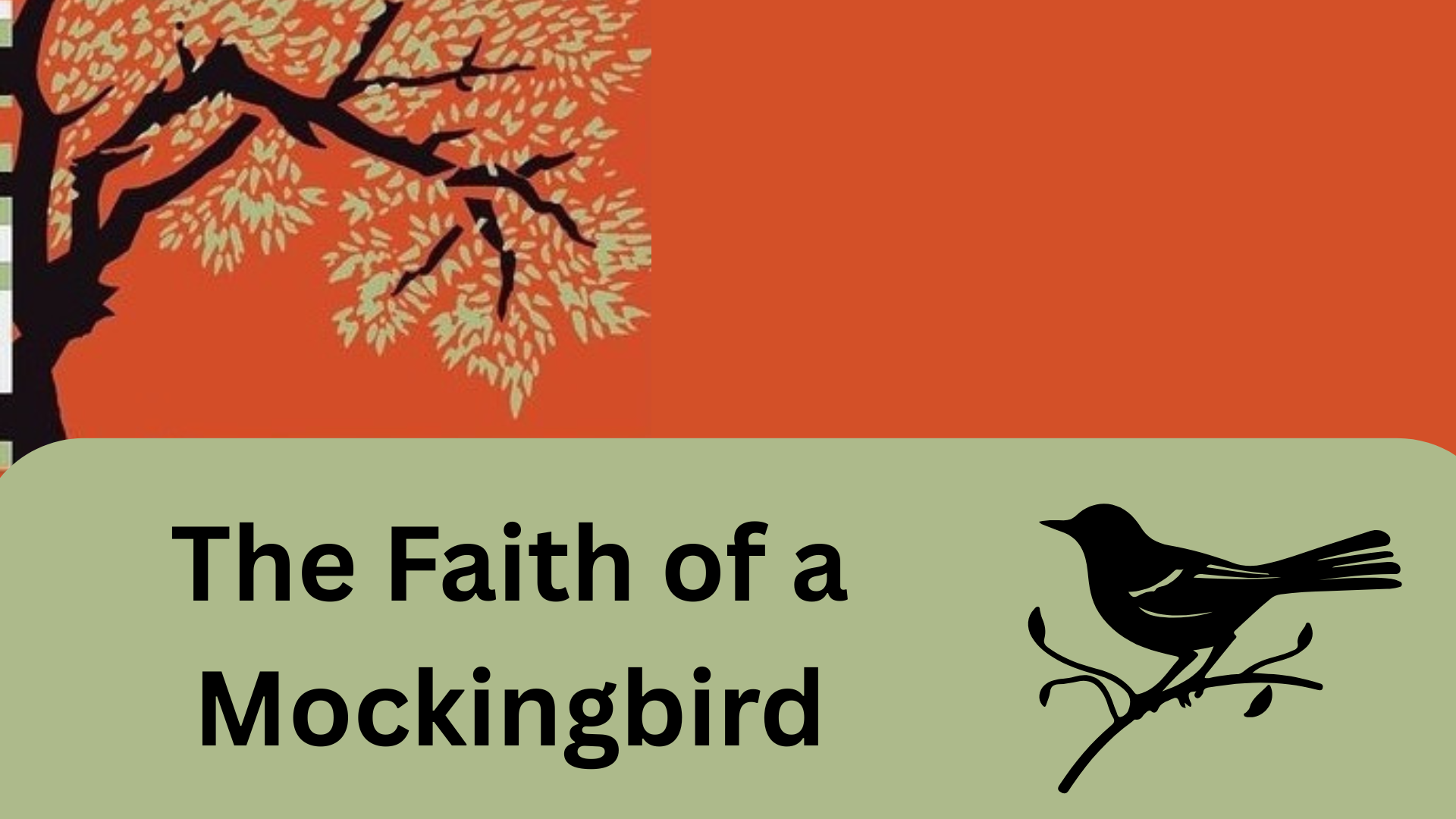 Featured image for “What Can We Learn from a Mockingbird?”